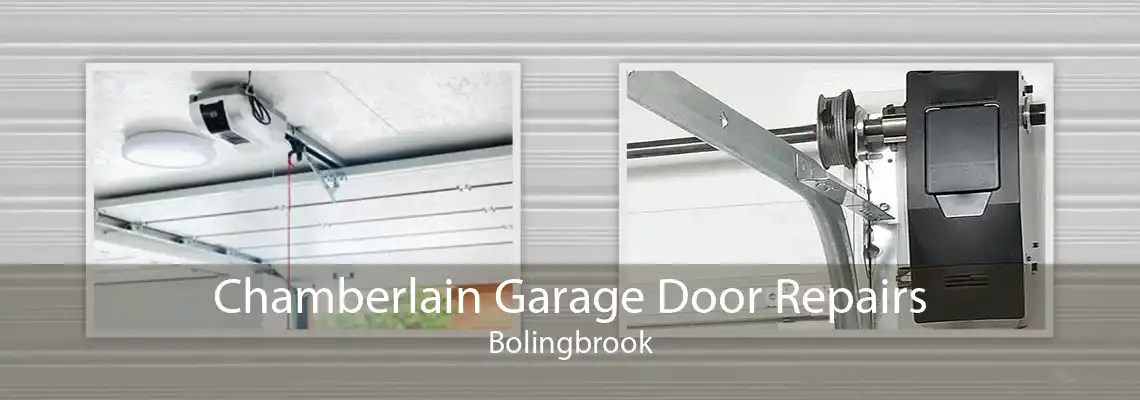 Chamberlain Garage Door Repairs Bolingbrook
