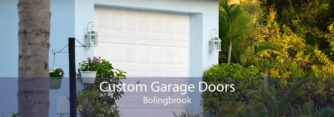 Custom Garage Doors Bolingbrook