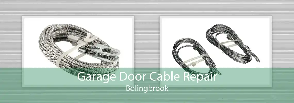 Garage Door Cable Repair Bolingbrook