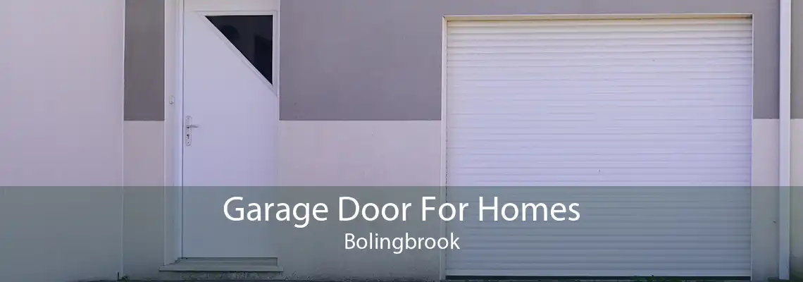 Garage Door For Homes Bolingbrook