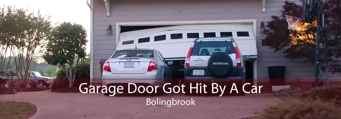 Garage Door Got Hit By A Car Bolingbrook