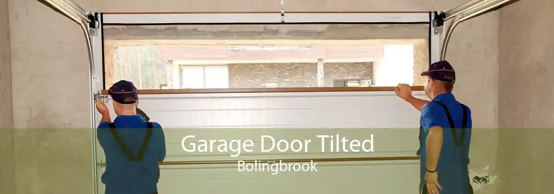 Garage Door Tilted Bolingbrook