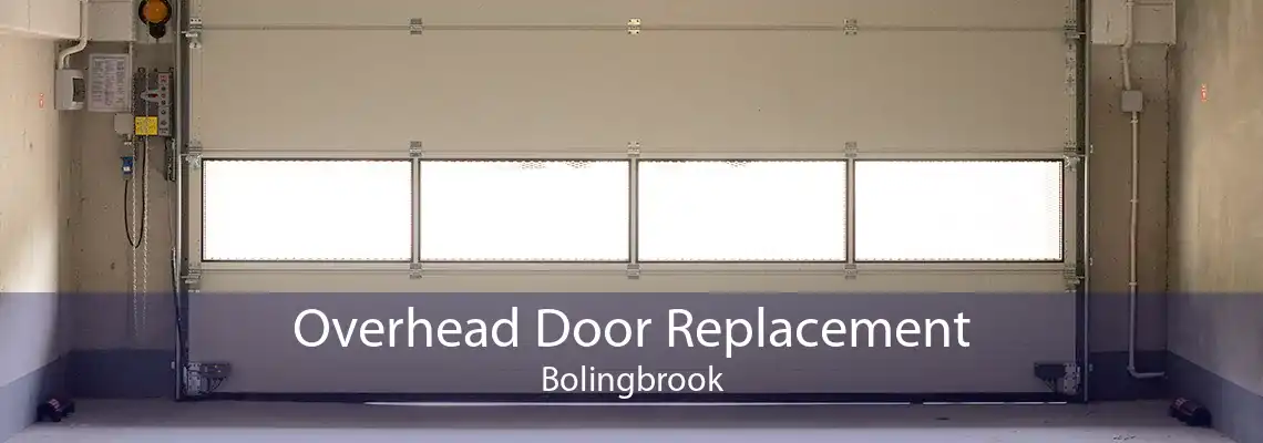 Overhead Door Replacement Bolingbrook