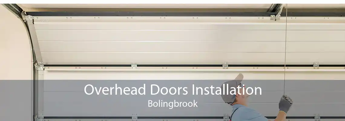 Overhead Doors Installation Bolingbrook