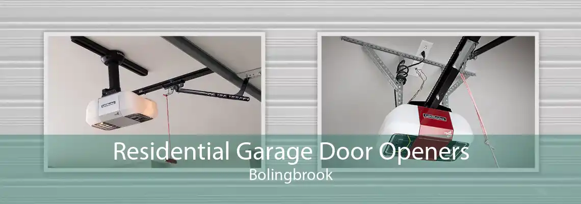 Residential Garage Door Openers Bolingbrook