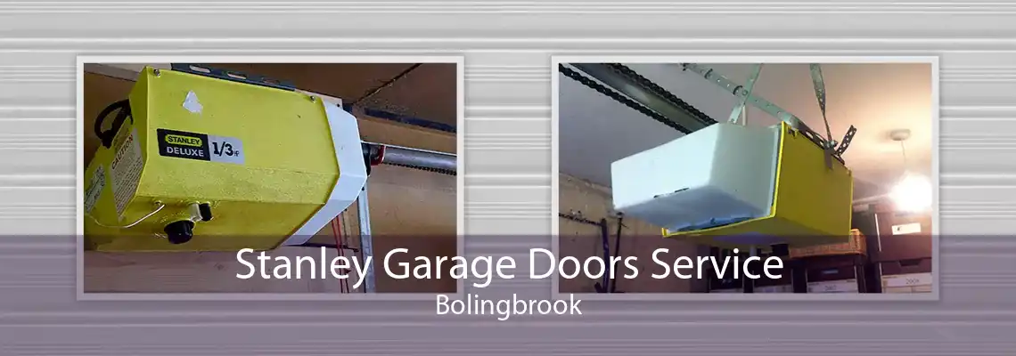 Stanley Garage Doors Service Bolingbrook